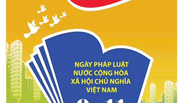 NGÀY PHÁP LUẬT NƯỚC CỘNG HÒA XÃ HỘI CHỦ NGHĨA VIỆT NAM 9/11