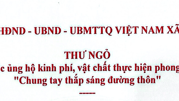 Thư ngỏ về việc ủng hộ kinh phí, vật chất thực hiện phong trào "Chung tay thắp sáng đường thôn"