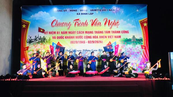Xã Đình Lập tổ chức Chương trình văn nghệ chào mừng Kỷ niệm 81 năm Cách mạng tháng 8 và Quốc khánh 02/9